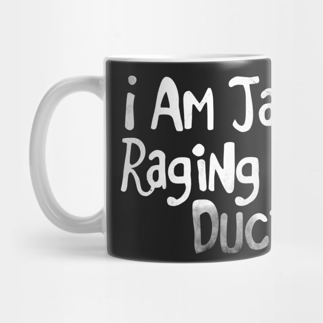 I am Jack's Raging Bile Duct - FC series by intofx